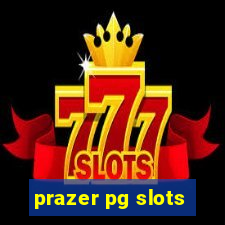 prazer pg slots
